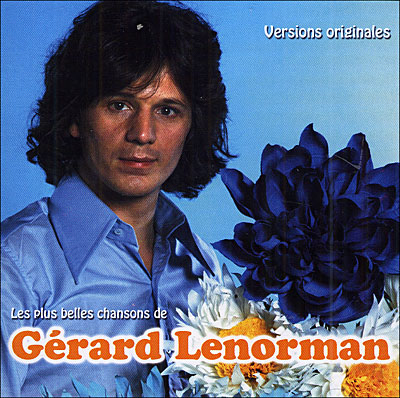 Les plus belles chansons de Gérard Lenorman