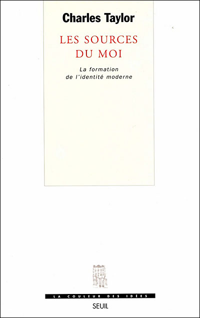 Les Sources du moi. La formation de l'identité moderne