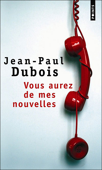 Vous aurez de mes nouvelles