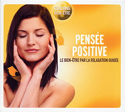 Coaching bien être - Pensée positive