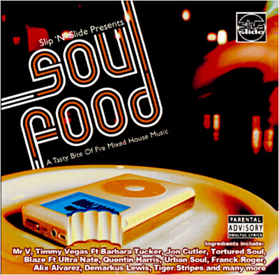 Soul food - A taste of pre-mixed house music