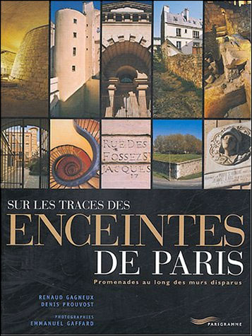 Sur les traces des enceintes de Paris