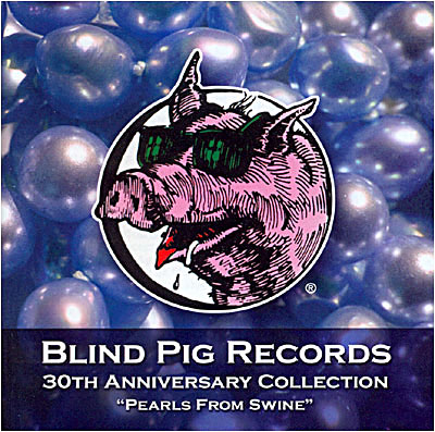 Blind Pig records 30th anniversary collection