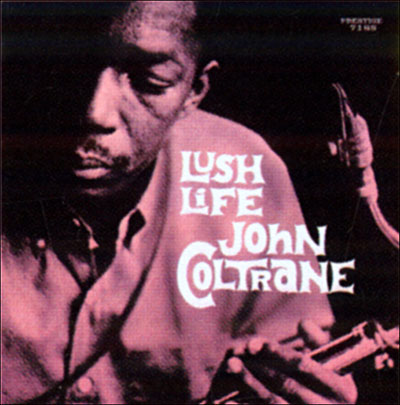 Lush Life (Rudy Van Gelder Remaster)