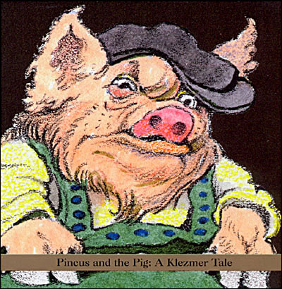 Pincus and the pig