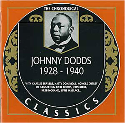 Johnny Dodds 1928 / 1940
