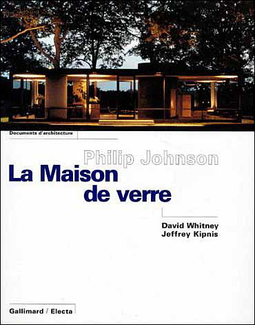 Philip Johnson La maison de verre