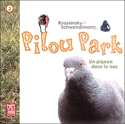 Pilou Park T02 - un pigeon dans le nez
