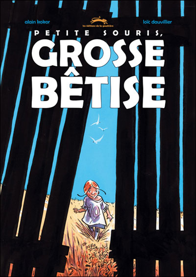 Petite souris, grosse bêtise...