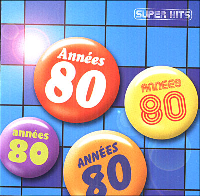 Super hits années 80