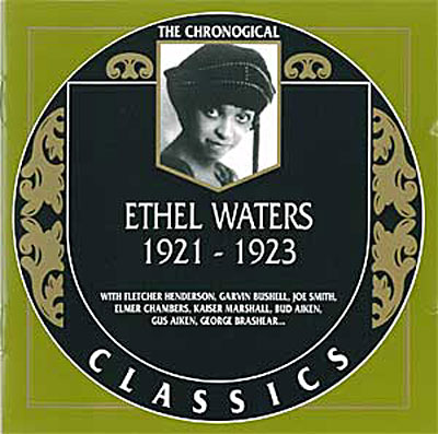 Ethel Waters 1921 / 1923