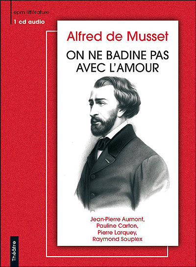 On ne badine pas avec l'amour 1cd
