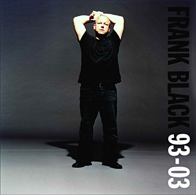Frank Black 93-03