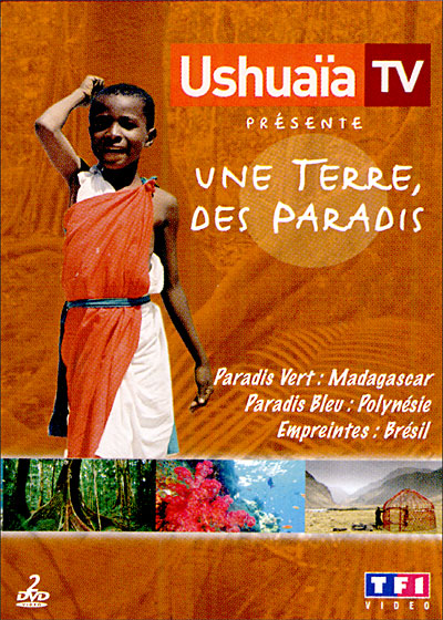 Une terre, des paradis - Partie 2