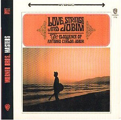 Love, strings and Jobim