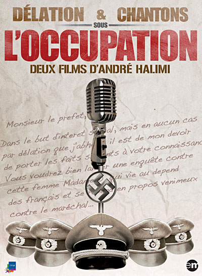 Chantons sous l'occupation - Délation sous l'occupation