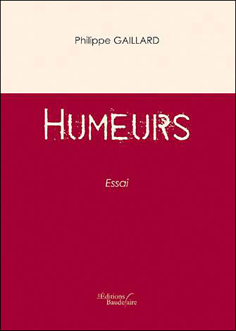 Humeurs - Philippe Gaillard - broché