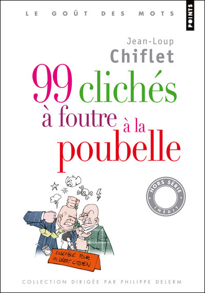 99 clichés et autres souvenirs poncifs