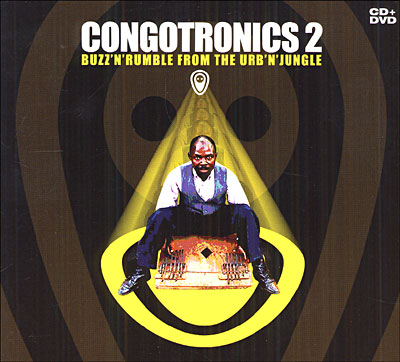Congotronics 2 - Inclus DVD bonus