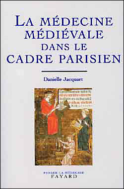 La médecine médiévale dans le cadre parisien