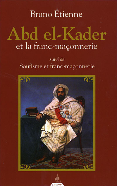 L'émir Abd el Kader et la franc-maçonnerie