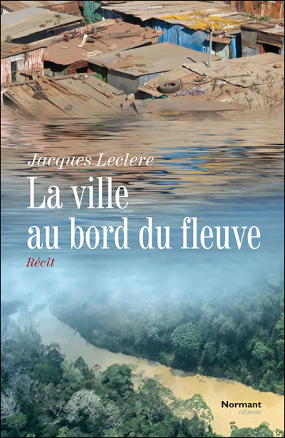 La ville au bord du fleuve