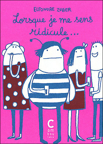 Lorsque je me sens ridicule