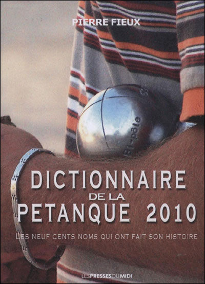 Dictionnaire de la pétanque 2010