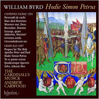 Hodie Simon Petrus - The Cardinall’s Musick Byrd edition -Volume 11