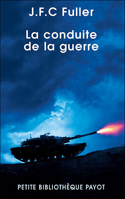 Le conduite de la guerre