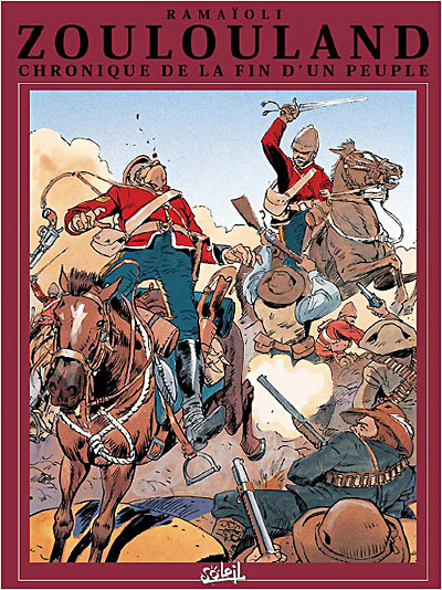 Zoulouland L Integrale Tome 6 Chroniques De La Fin D Un Peuple Georges Ramaioli Cartonne Achat Livre Fnac