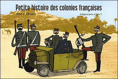 Petite histoire des colonies francaises
