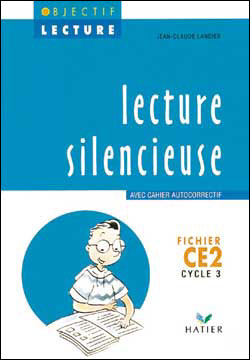 Objectif Lecture - Lecture Silencieuse Ce2