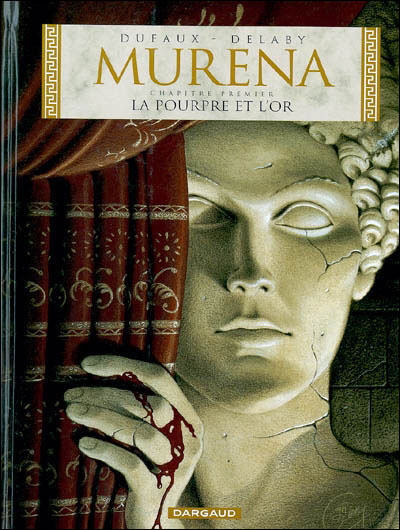 Murena - La pourpre et l'or - tome 1 Murena - La pourpre et l'or - tome 1