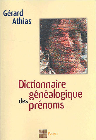 Dictionnaire généalogique des prénoms