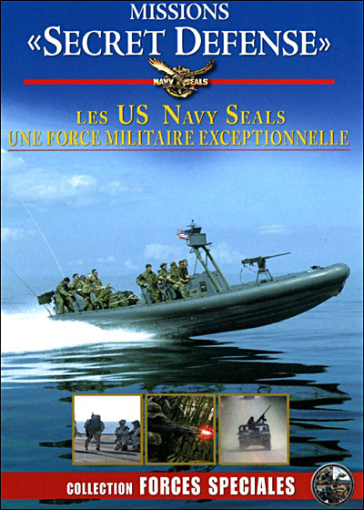 US Navy Seals - Missions secret-defence