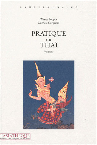 Pratique du thai Volume 1+ 1CD gratuit et indissociable Livr