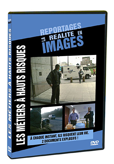 Les Métiers à hauts risques