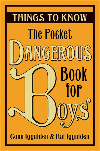 The pocket dangerous book for boys - things to know
