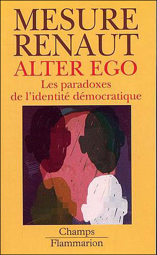 Alter Ego - Alain Renaut - Poche