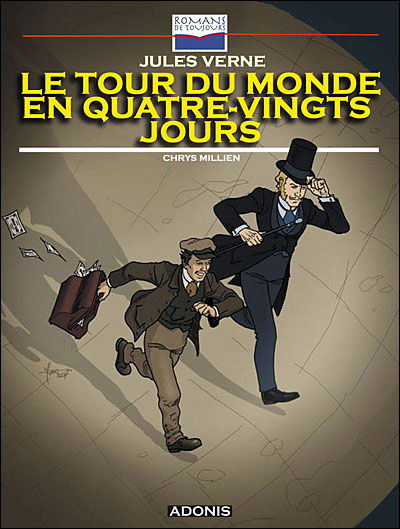 Le Tour du Monde en 80 jours, d'après Jules Verne - Livre de Jules