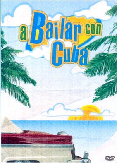 A bailar con Cuba