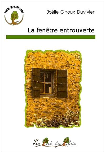 La fenêtre entrouverte