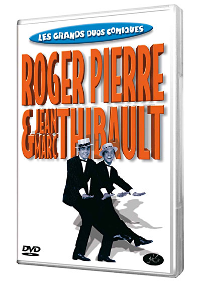 Roger Pierre & Jean-Marc Thibault