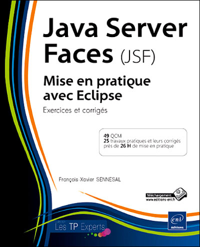 Java Server Faces mis en pratique avec Eclipse - broché - François ...