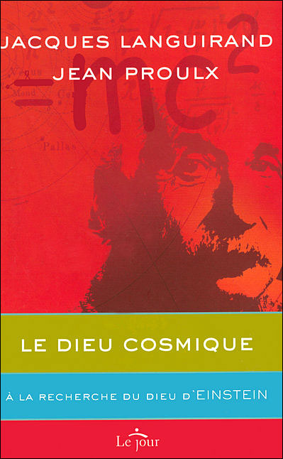 Le dieu cosmique à la recherche du dieu d'Einstein