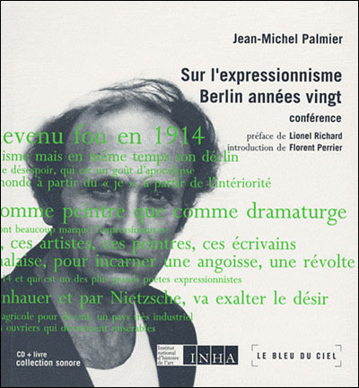 Sur l'Expressionnisme Berlin Annees Vingt - Conference