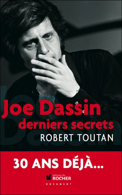 Joe Dassin - Robert Toutan - broché