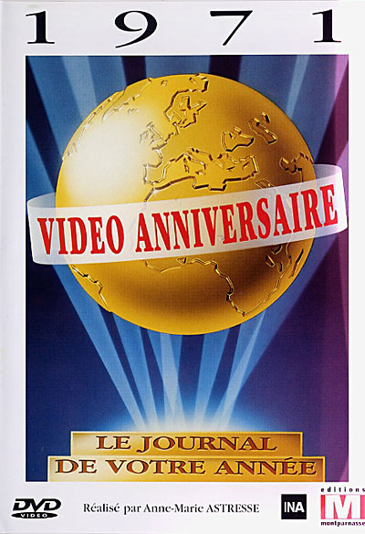 Vidéo anniversaire 1971