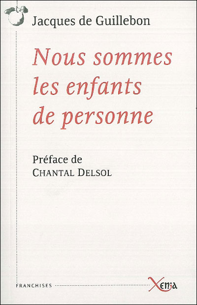Nous sommes les enfants de personne